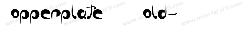 CopperplateTOT Bold字体转换